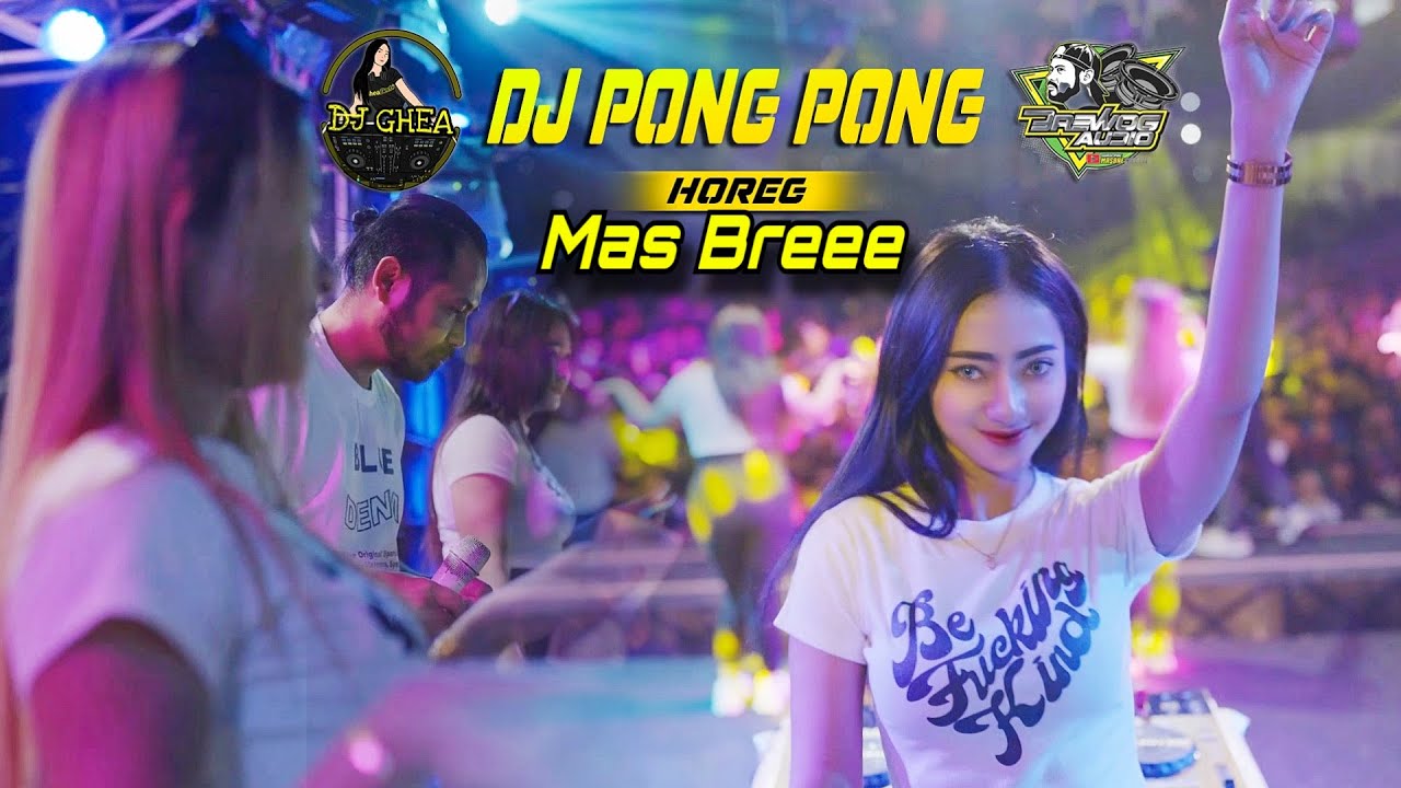 DJ YANG KALIAN CARI || DJ PEMERSATU BANGSA || PONG-PONG || DJ GHEA || DJ VIRAL 2023 || BREWOG AUDIO