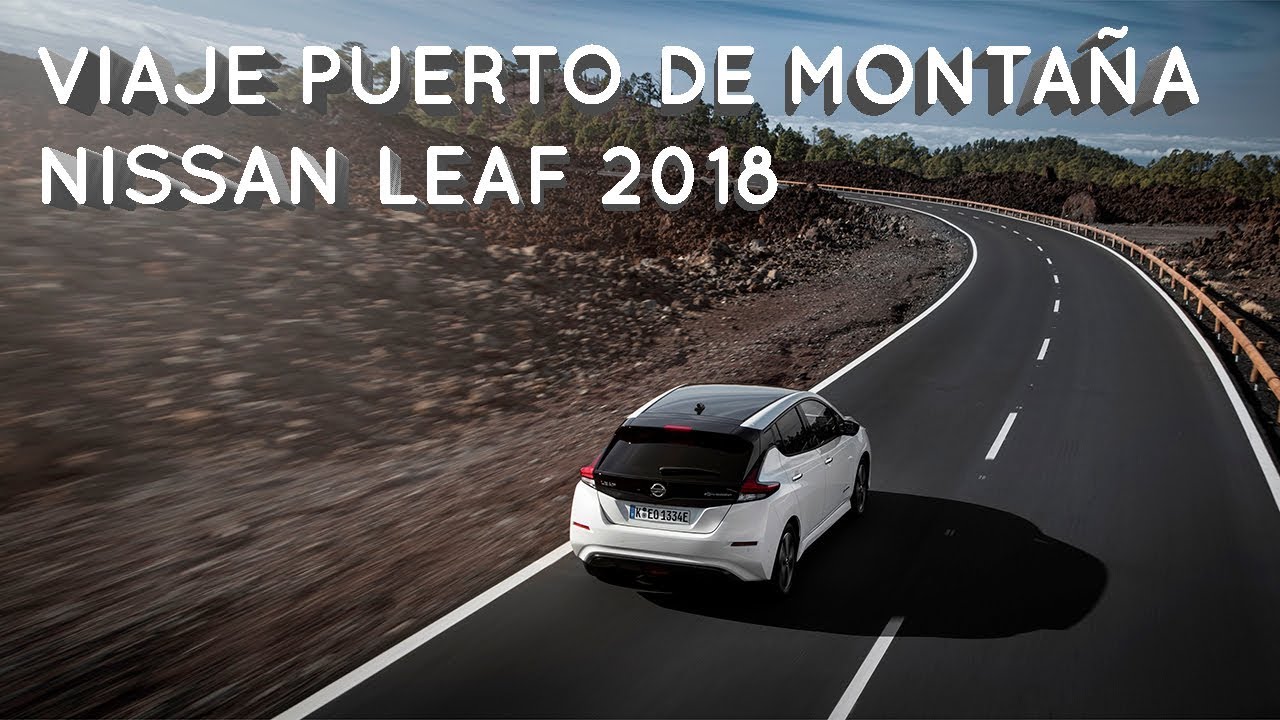 Viaje de puerto de montaña Nissan Leaf 2018