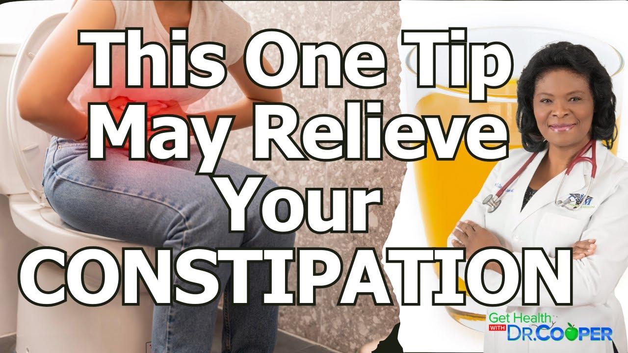 Quick Tip for Constipation Relief | Get Healthy with Dr. Dona Cooper