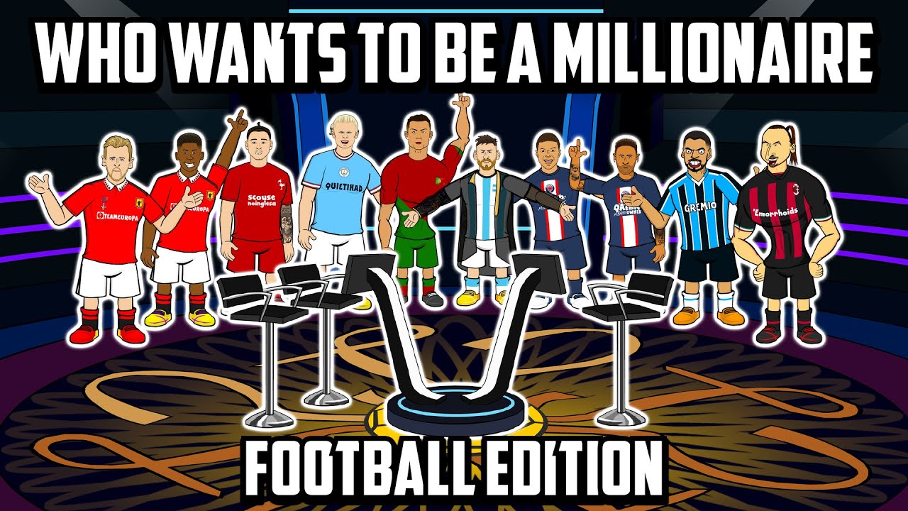 FOOTBALL WHO WANTS TO BE A MILLIONAIRE (Feat Ronaldo Messi Neymar Frontmen 5.4)