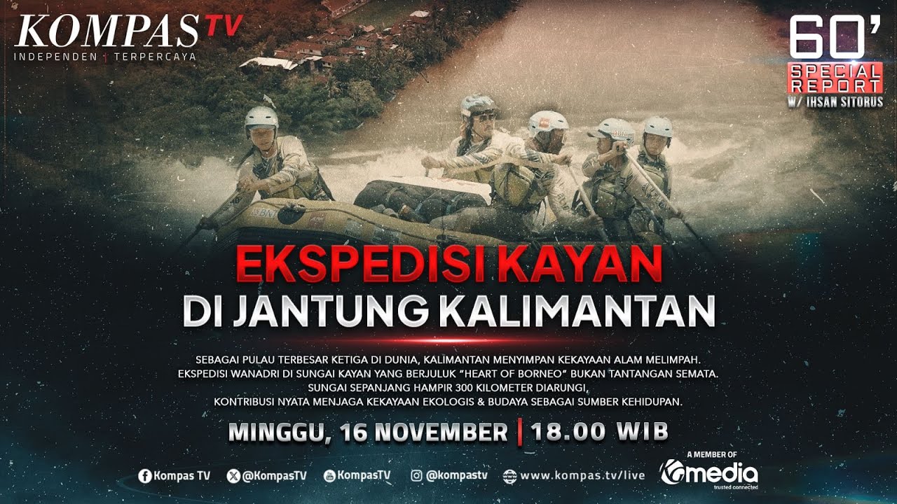LIVE - Ekspedisi Sungai Kayan di Jantung Kalimantan | 60'SPECIAL REPORT