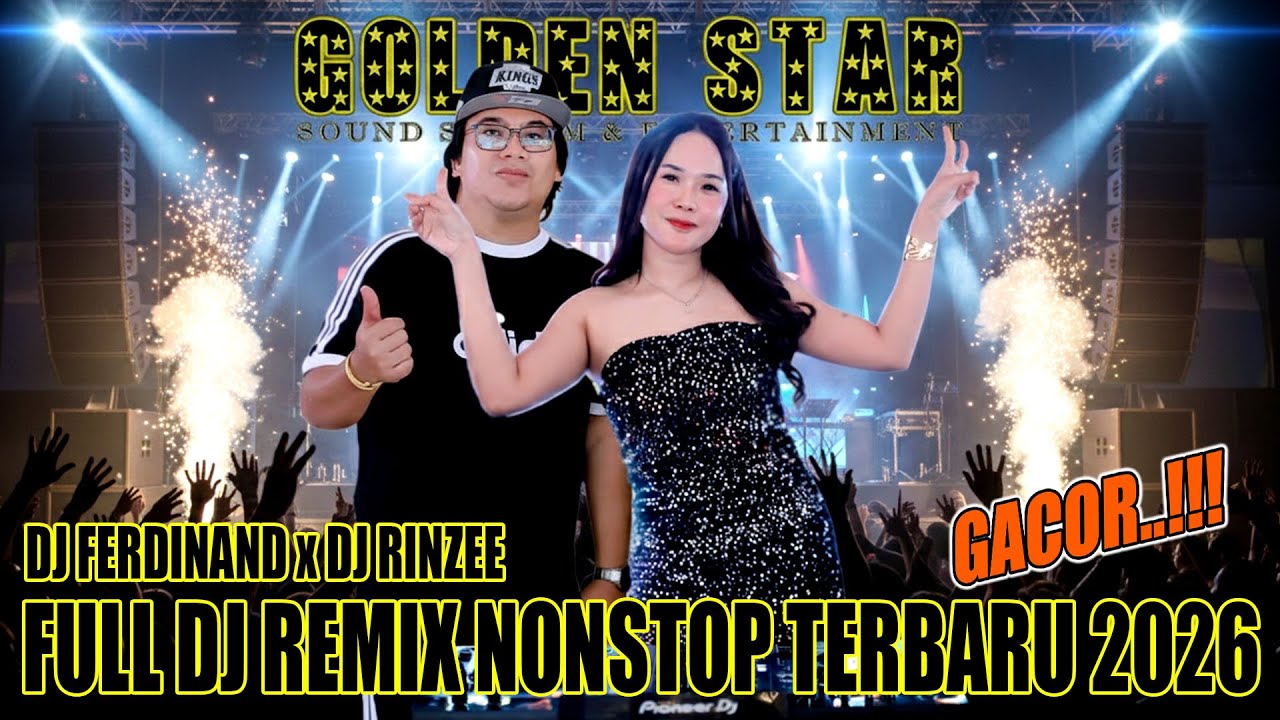 OT GOLDEN STAR - FULL DJ REMIX TERBARU  | DJ FERDINAND X DJ RINZEE - LIVE KARANGAN WITH NAJWA RECORD