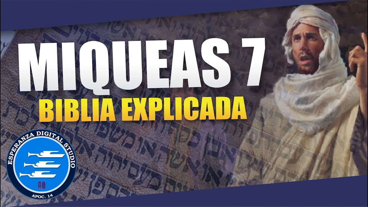 ✅ MIQUEAS 7 - EXPLICADO 🔥 | Reavivados por su Palabra || 01 DE JULIO 2024