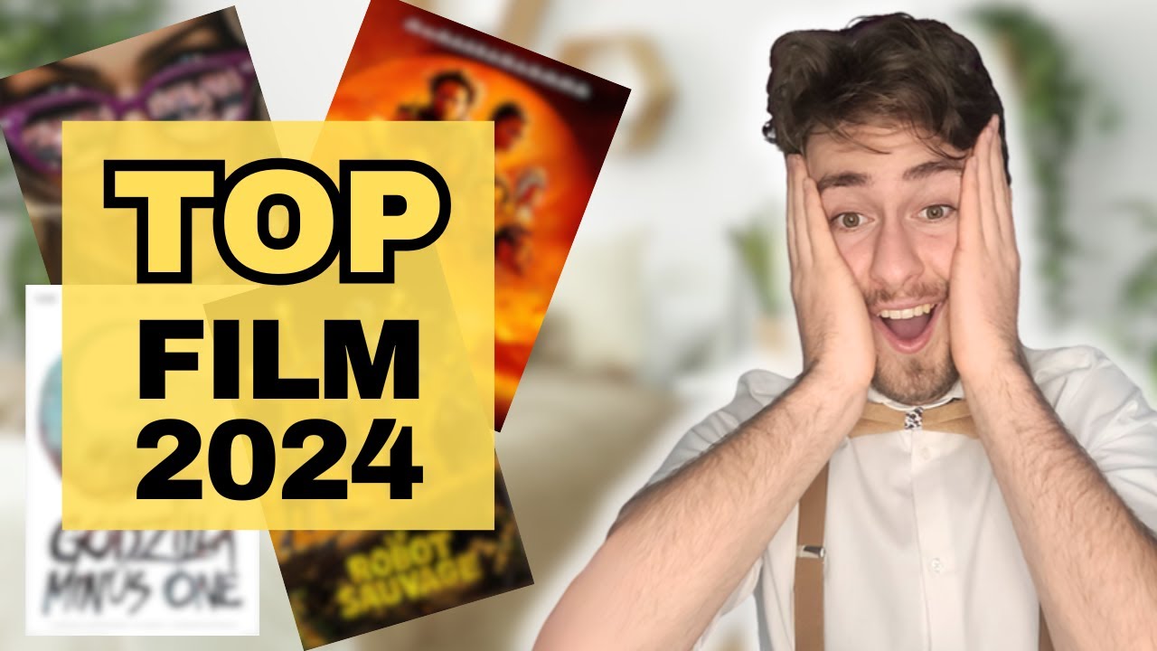 TOP 10 - Les MEILLEURS films de 2024 !