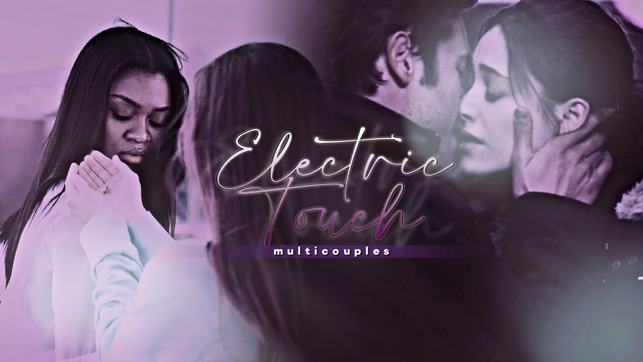 Multicouples – Electric Touch
