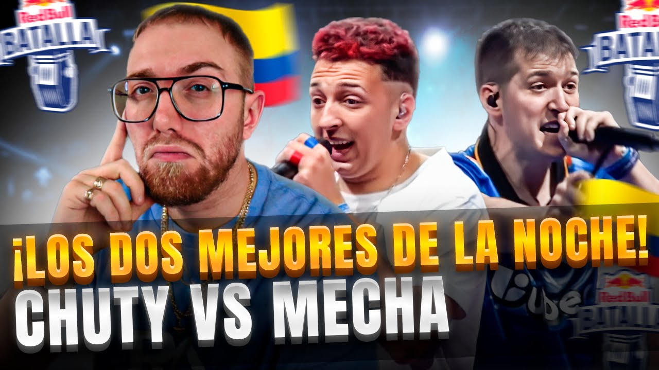 ¡LAS DOS MEJORES DE LA NOCHE CARA A CARA! CHUTY VS MECHA RED BULL INTERNACIONAL 2023