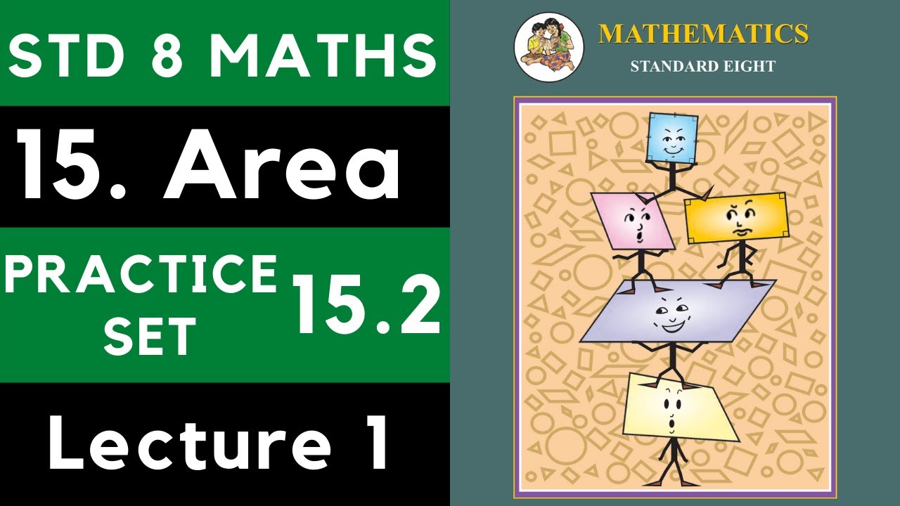 Class 8 Practice Set 15.2 Part 1 | Chapter 15 Area | 8th Maths | Maharashtra Board Std 8 Maths