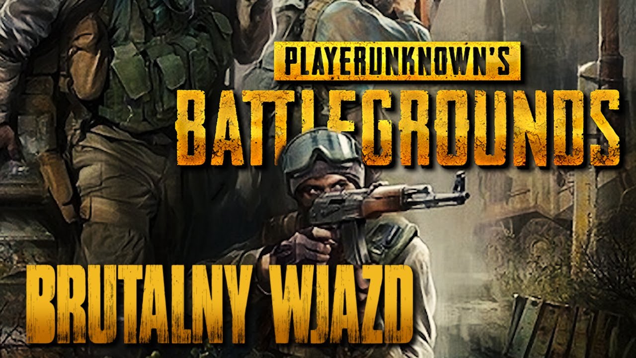 Brutalny Wjazd - EKIPA w PlayerUnknown's Battlegrounds