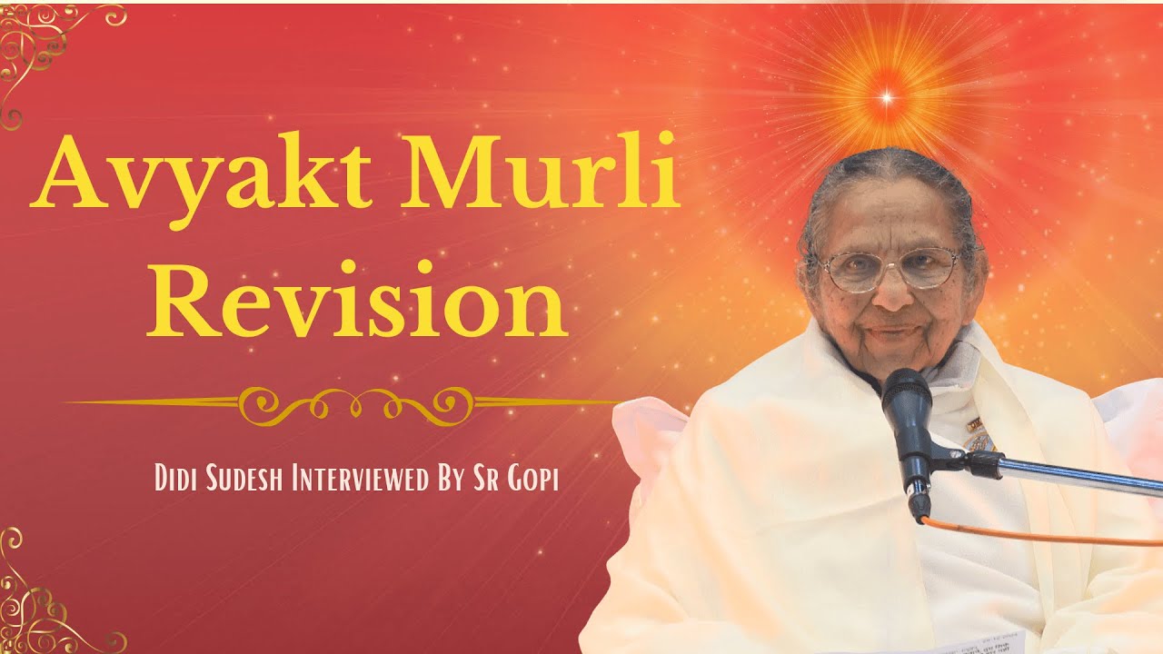 (English) Avyakt Murli Revision Didi Sudesh Interviewed By Sr Gopi 19/01/2026