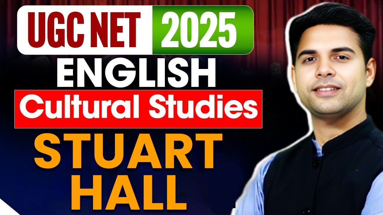 Stuart Hall | Cultural Studies Explained for UGC NET English | Literary Theory & Criticism 2025