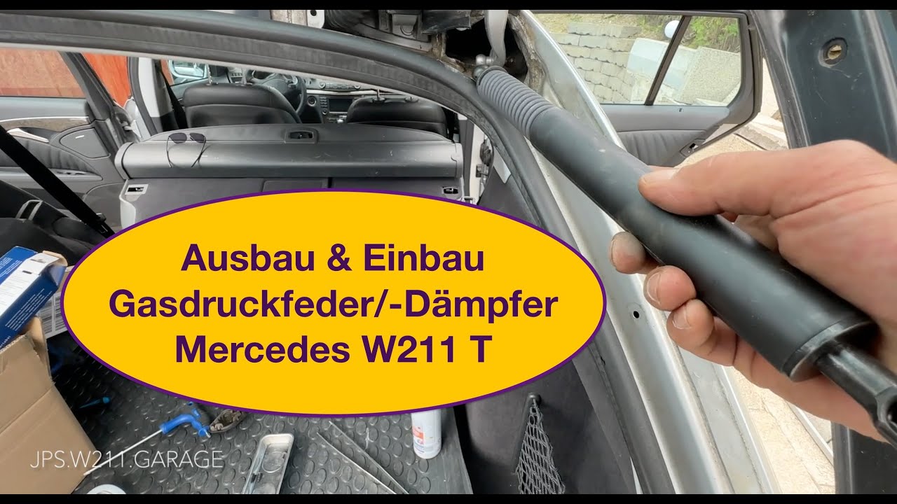 Einbau/Ausbau Gasfeder (Gasdruckdämpfer) für Heckklappe Mercedes S211 (T-Modell)