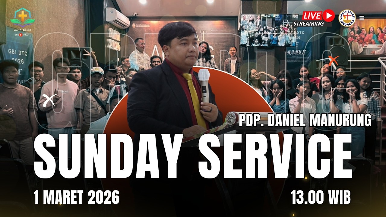 Ibadah DRP 13.31 GBI DTC (13.00) - Pdp. Daniel Manurung