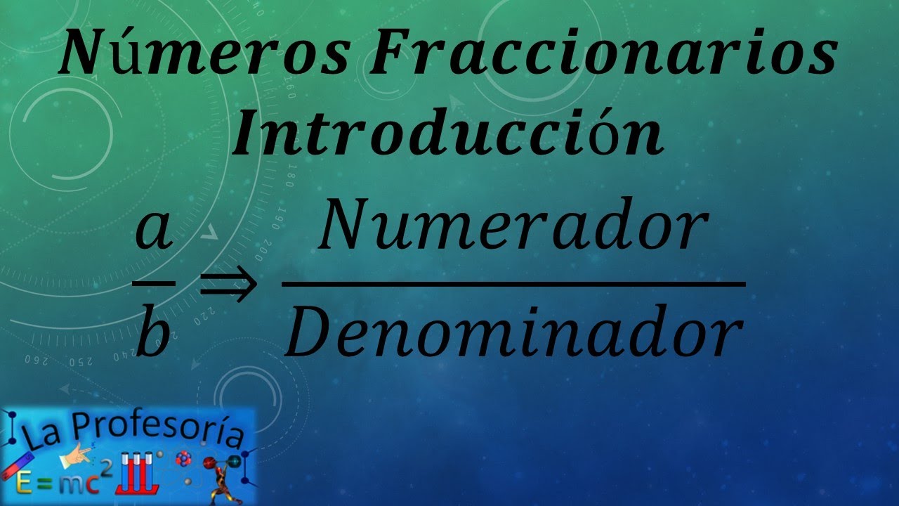 Números fraccionarios Introducción