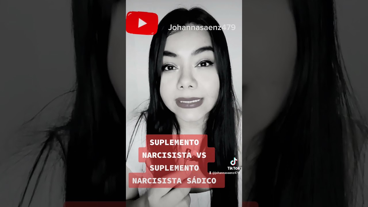 SUPLEMENTO NARCISISTA S&Aacute;DICO #psicopataintegrado #narcisismo #perversonarcisista