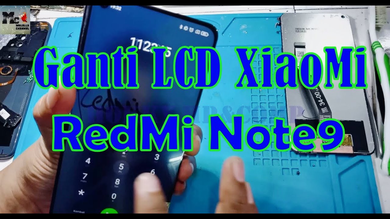 Ganti LCD RedMi Note9 || Replace LCD RedMi Note9