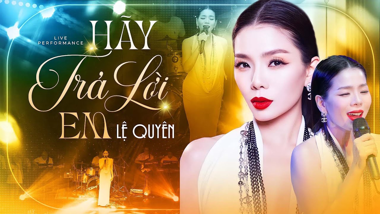 LỆ QUYÊN Đưa Khán Giả 