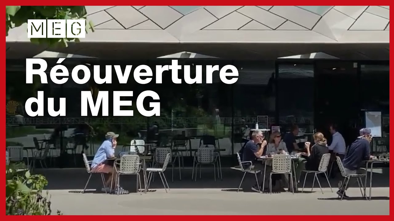 R&eacute;ouverture du MEG