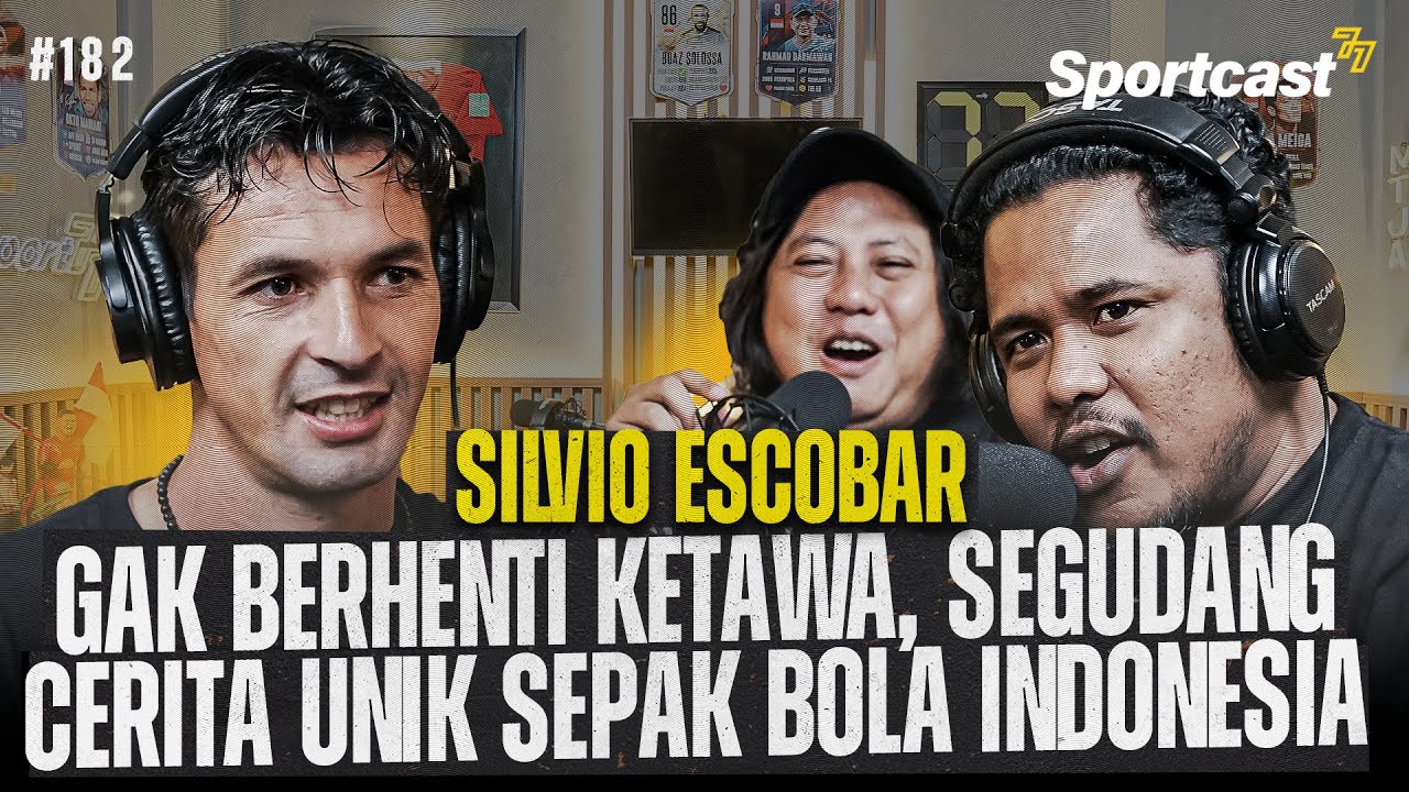 CERITA SILVIO ESCOBAR SOAL SEPAK BOLA, TARKAM, HOROR HINGGA MUALAF BIKIN MAMAT GELENG KEPALA 😂