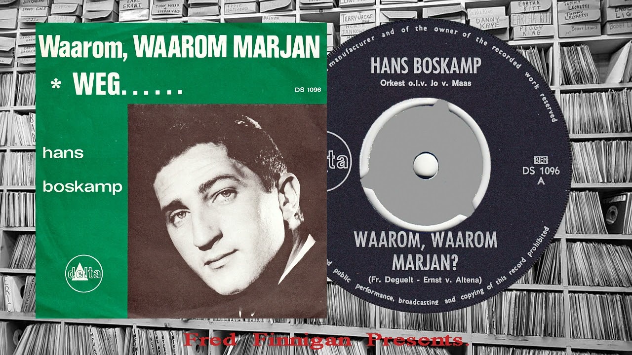 Hans Boskamp - Waarom, Waarom Marjan(1964)
