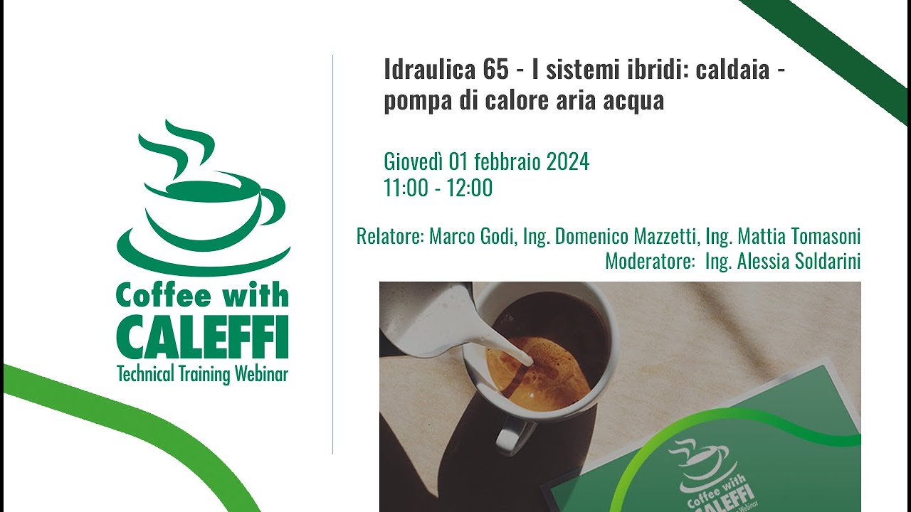 Idraulica 65| I sistemi ibridi caldaia - pompa di calore aria acqua  - Coffee with Caleffi