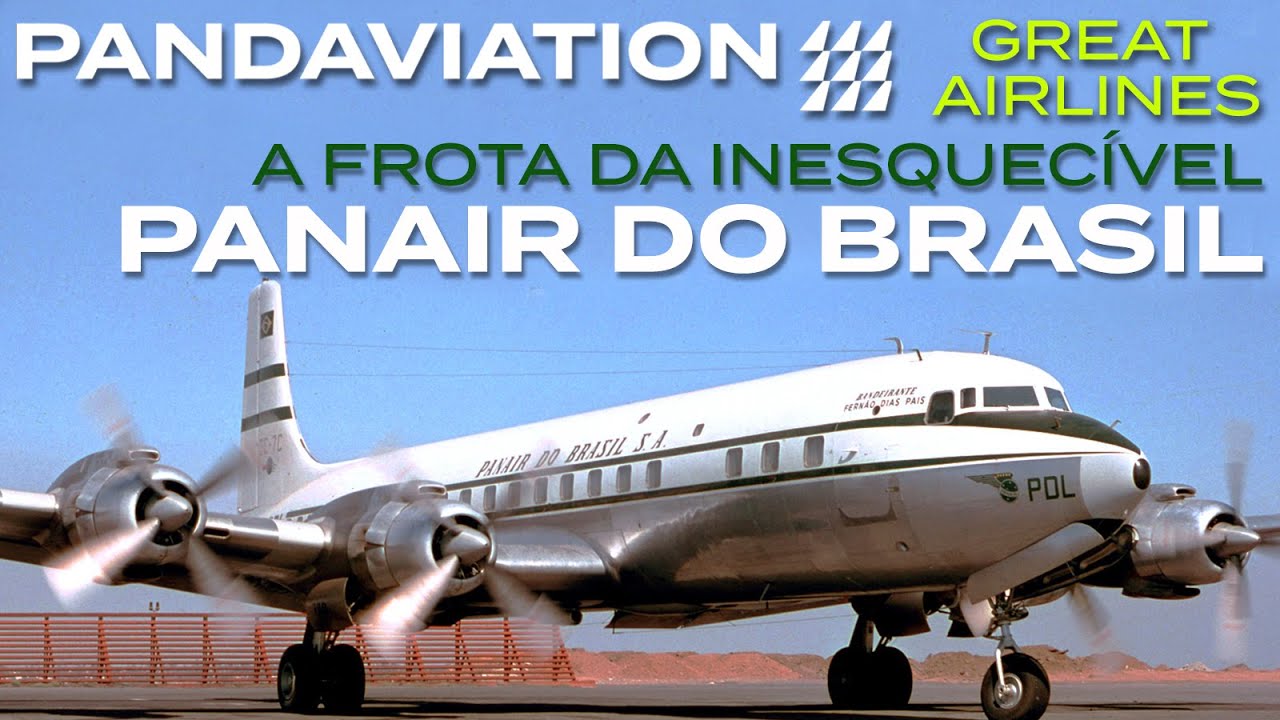Panair do Brasil - Parte 2: os aviões