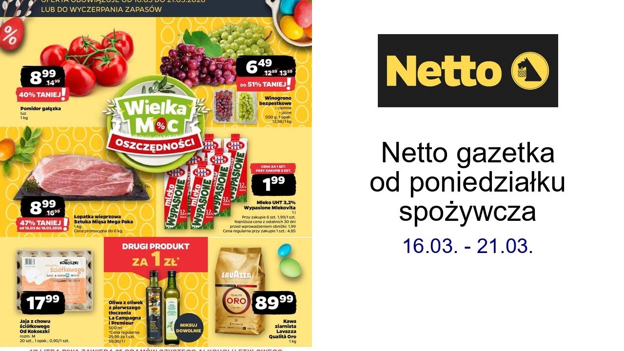 Netto gazetka od poniedziałku spożywcza 16.03. - 21.03.