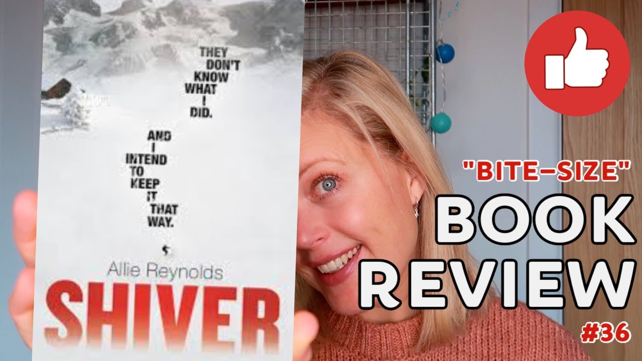 "Bite-size" Book Review #36 | Shiver by Allie Reynolds 📚