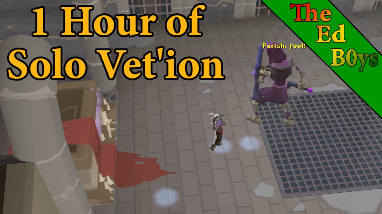 1 Hour of Solo Vet'ion | OSRS Solo Vetion Examples