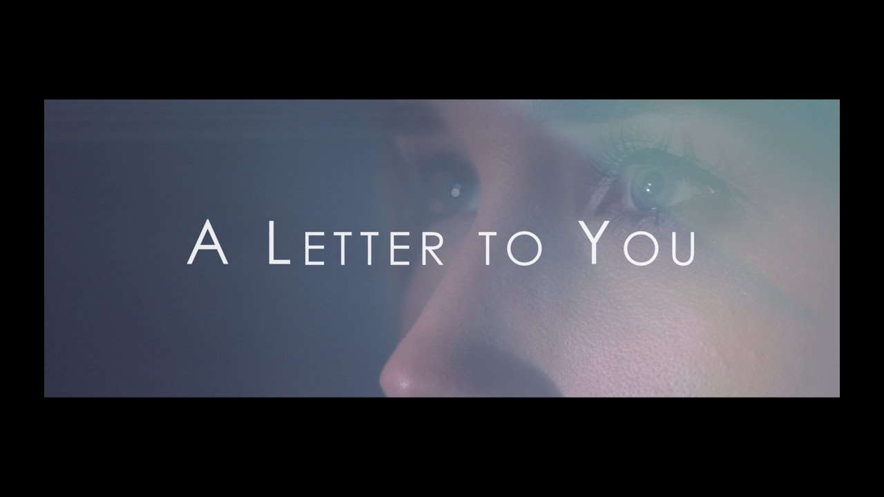 A Letter to You