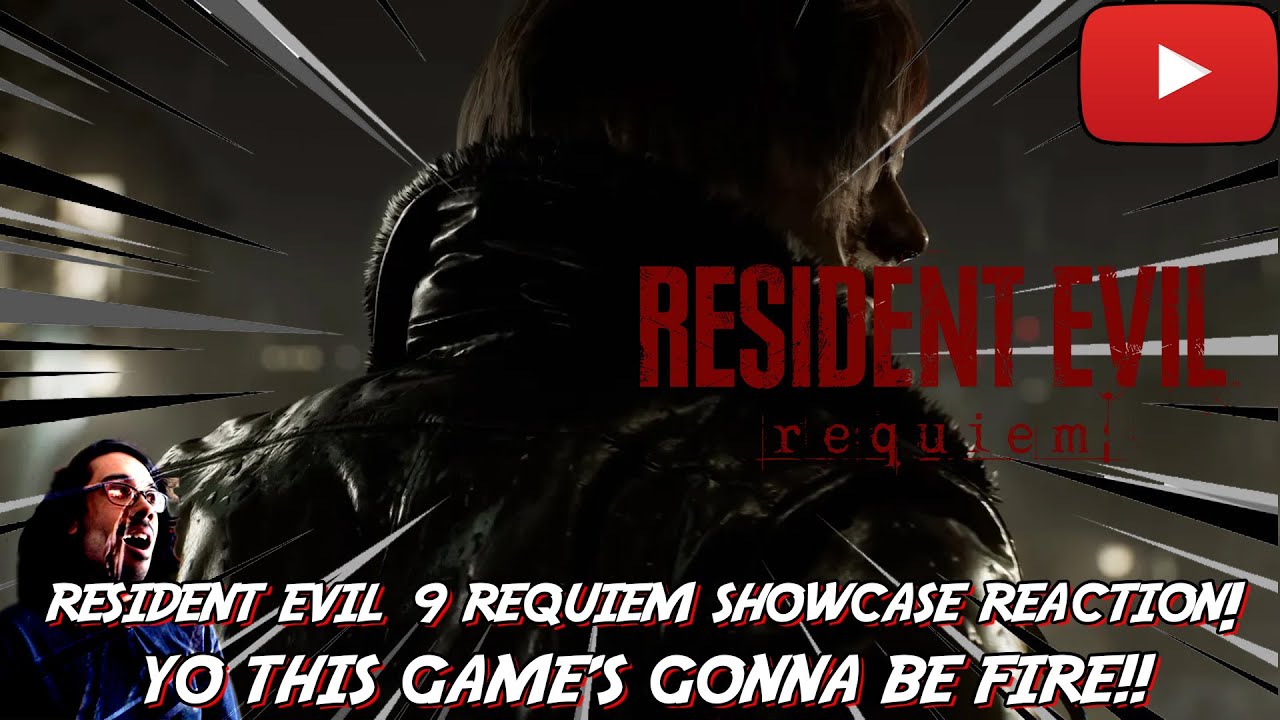 Resident Evil 9 Requiem Showcase Reaction! YO THIS GAME'S GONNA BE FIRE!!