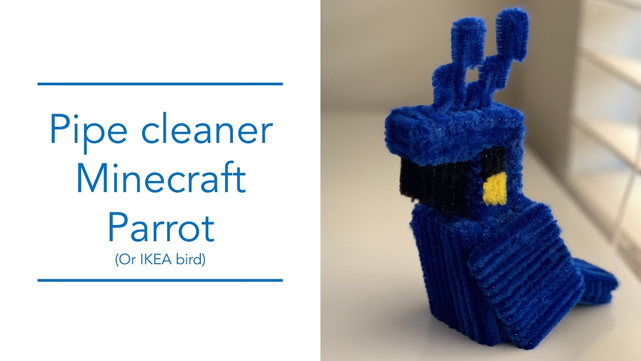 Making a Minecraft Parrot/IKEA bird out of pipe cleaners