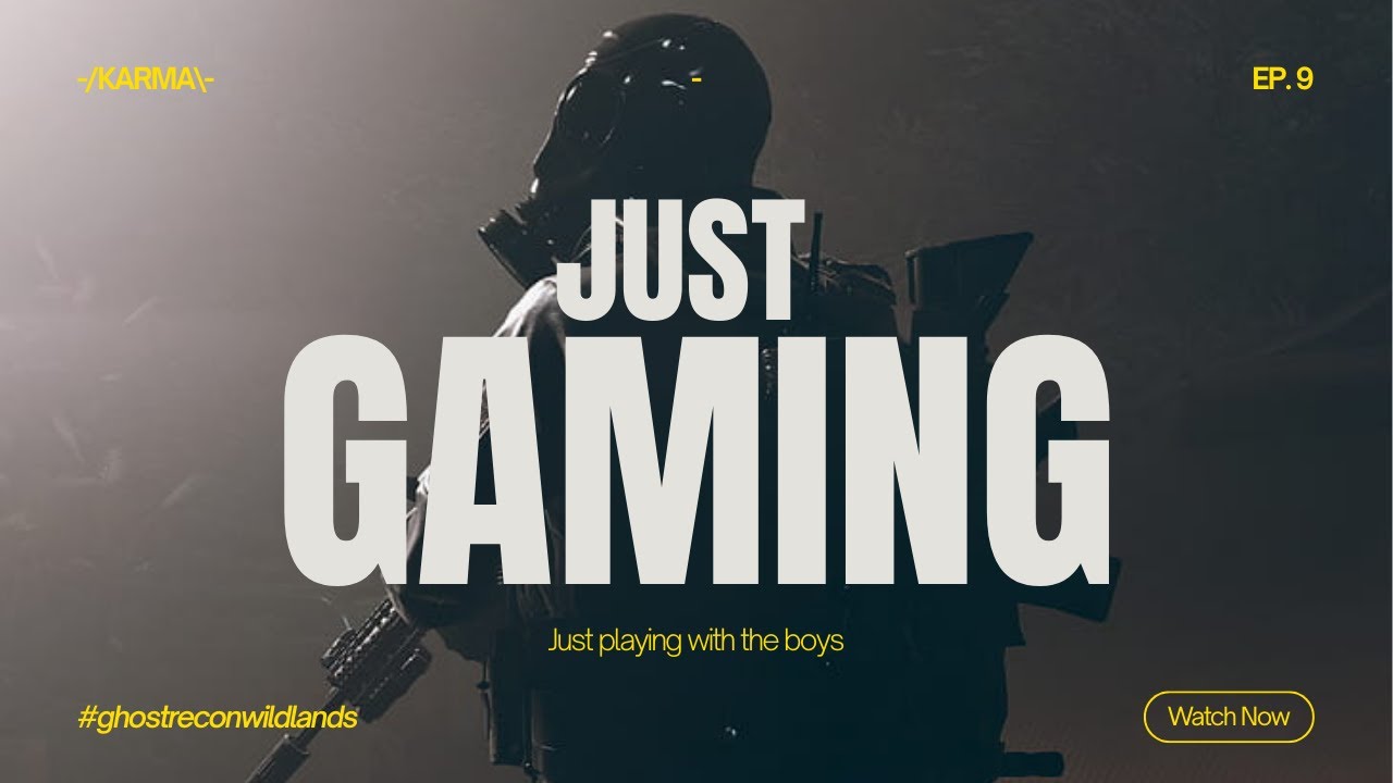 Just Gaming Ep 9