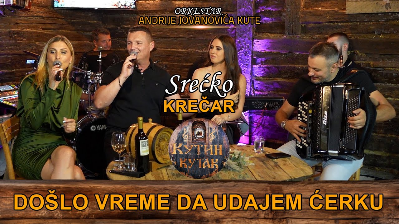 Srecko Krecar - Doslo vreme da udajem cerku | uzivo | (Ork. Andrije Jovanovica Kute) KUTIN KUTAK