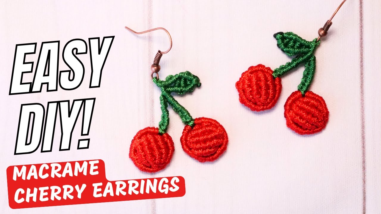 DIY Easy Macrame Cherry Earrings 🍒 | Cute & Trendy Jewelry