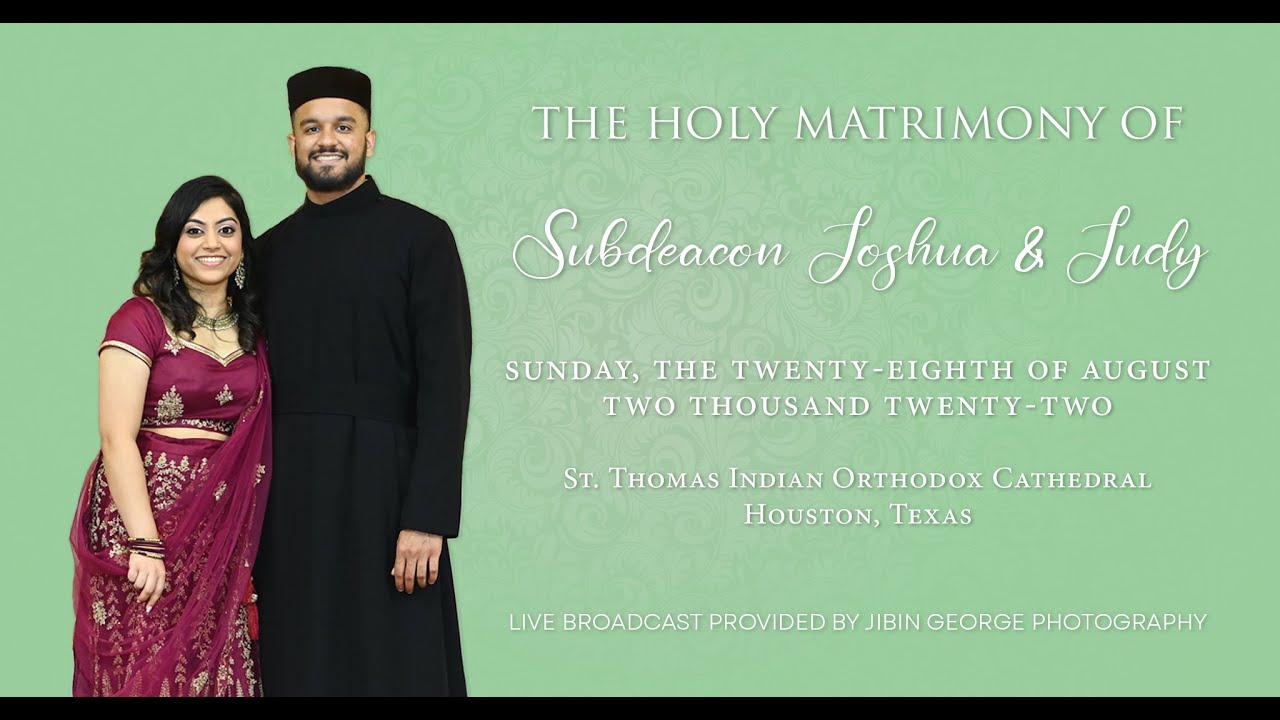 Holy Matrimony of Sdn. Joshua Varughese & Judy Mathew