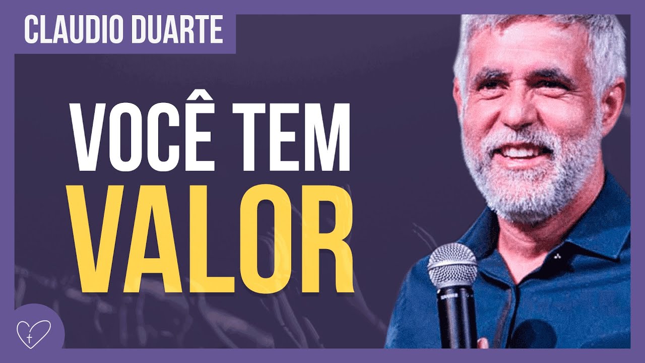 Cláudio Duarte - Você tem um valor