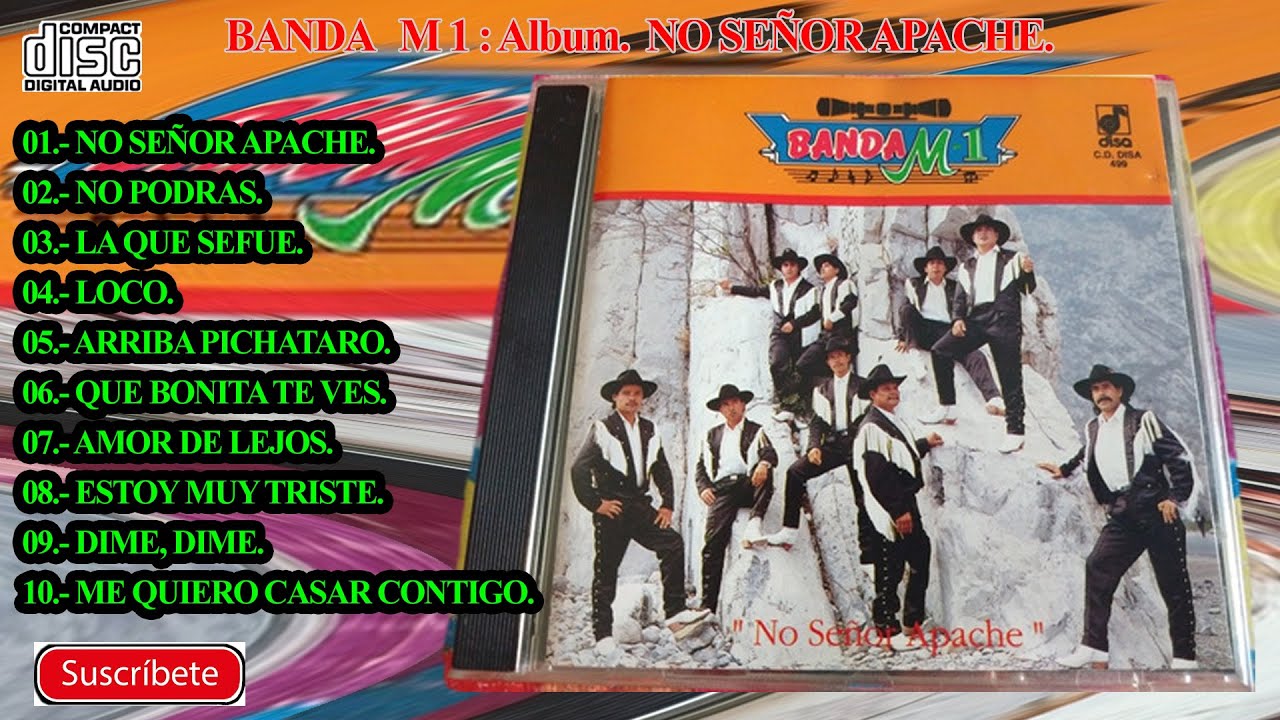 BANDA M 1  Album  NO SEÑOR APACHE GRANDES EXITOS. DE CUISILLOS JALISCO.