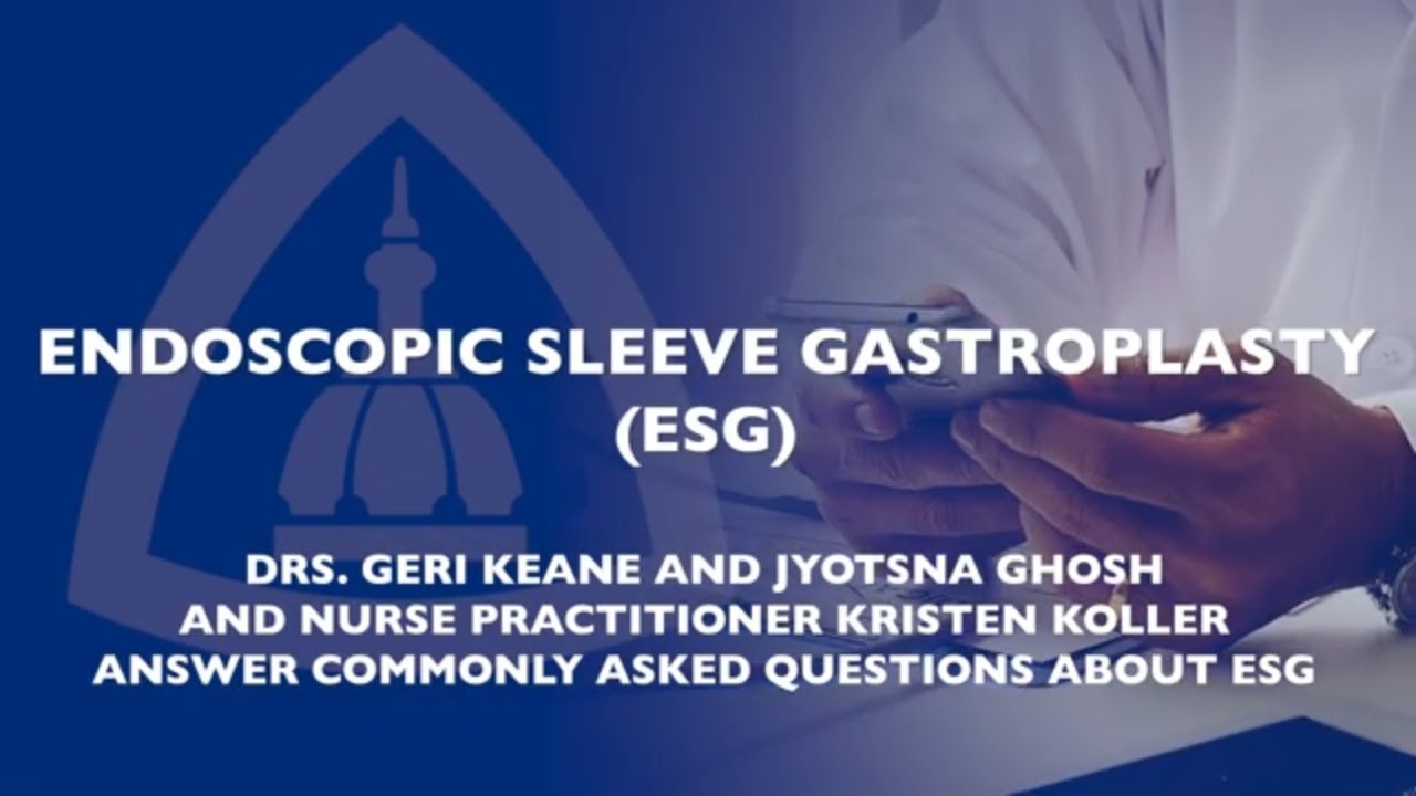 Endoscopic Sleeve Gastroplasty (ESG)