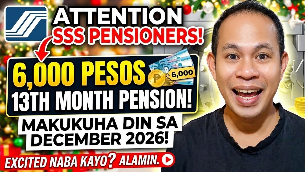 ✅️SSS PENSIONERS! 6K 13TH MONTH PENSION, NASA ATM CARD NYO ITO SA DECEMBER 2026! FOR THIS CATEGORY.