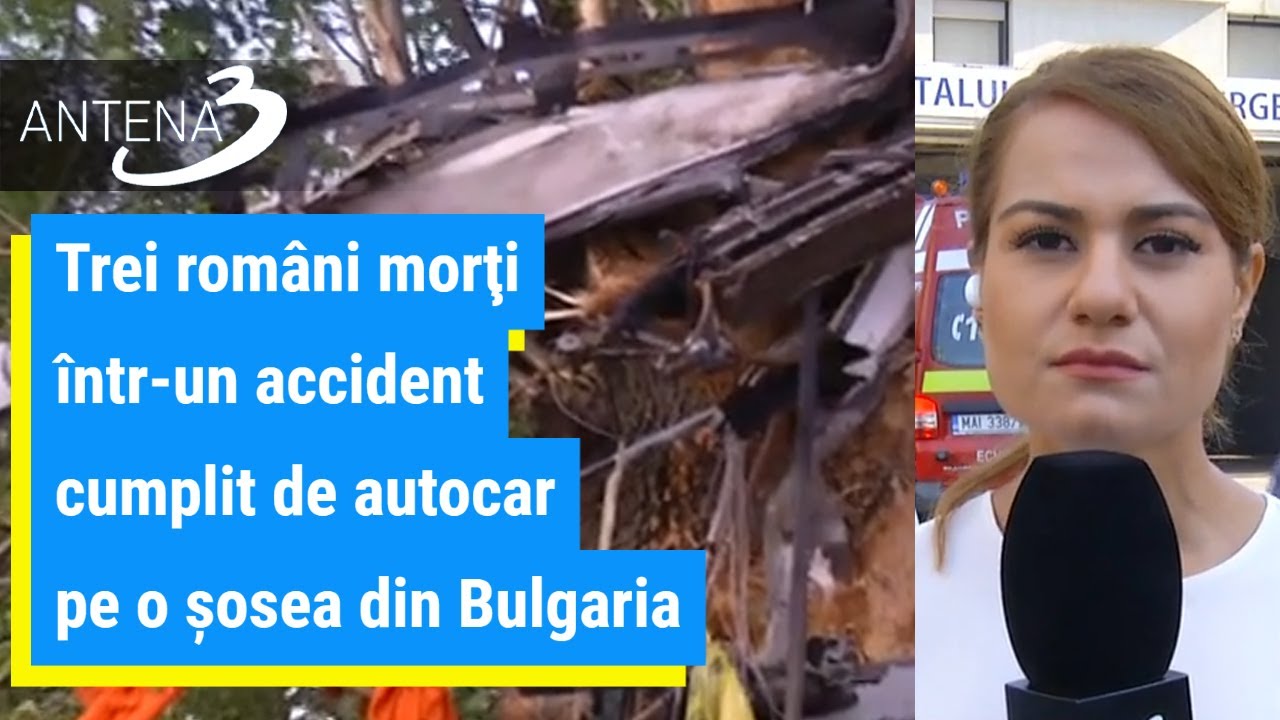 Trei români morţi într-un accident cumplit de autocar pe o şosea din Bulgaria