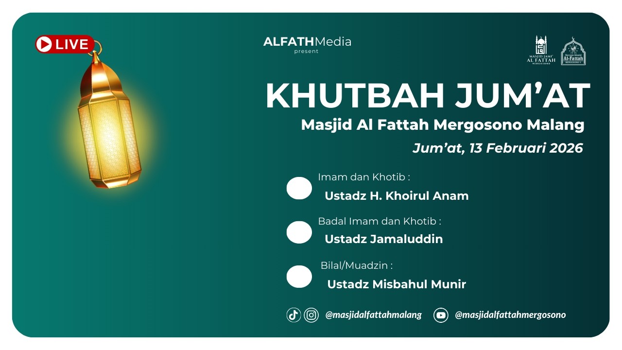 🔴 LIVE KHUTBAH JUMAT MASJID ALFATTAH MERGOSONO MALANG