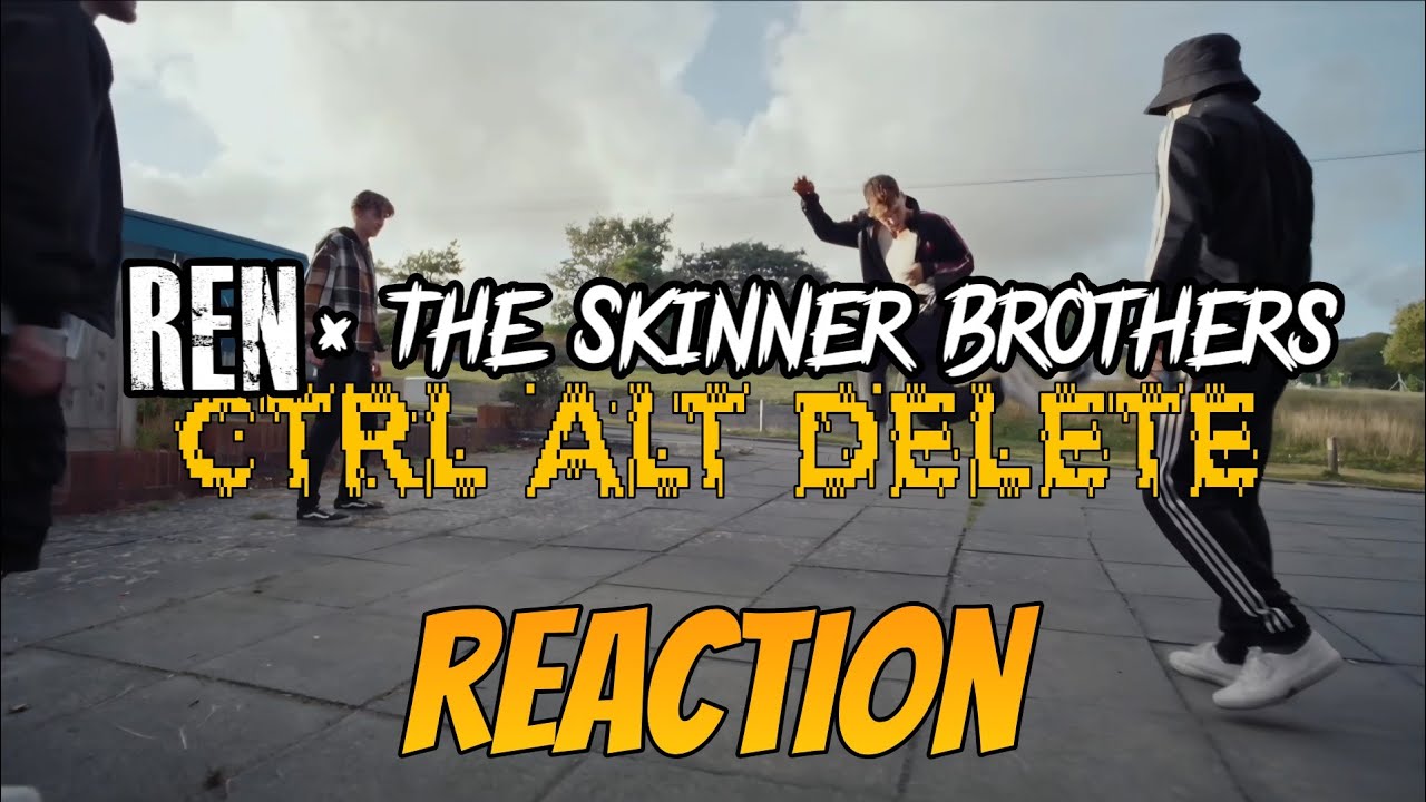 ЭТО БЫЛО ПРОСТО ЗАБАВНОЕ ВИДЕО! Рен × Братья Скиннер — Ctrl Alt Delete (Реакция)