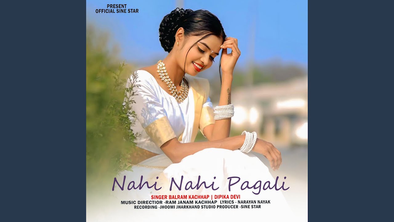 Nahi Nahi Pagali