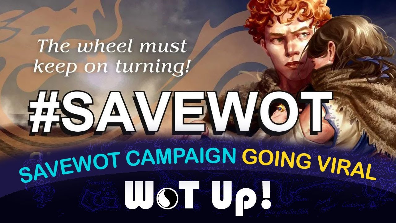 Save The Wheel of Time Campaign! What can you do?