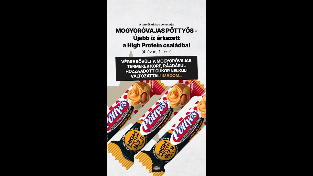4. évad, 1. rész: MOGYORÓVAJAS PÖTTYÖS – Újabb íz érkezett a High Protein családba!