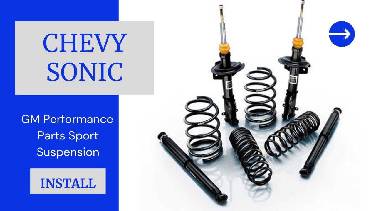Chevrolet Sonic GM Performance Parts Sport Suspension Install: Complete Start to Finish