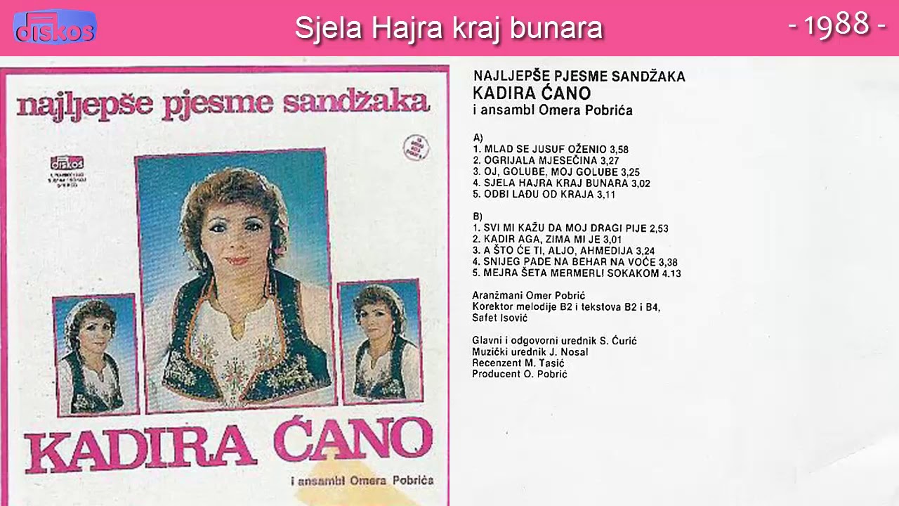 Kadira Cano - Sjela Hajra kraj bunara - (Audio 1988)