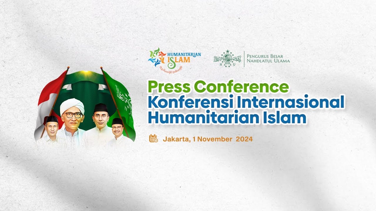 🔴 (Live) Konferensi Pers | Konferensi Internasional Humanitarian Islam