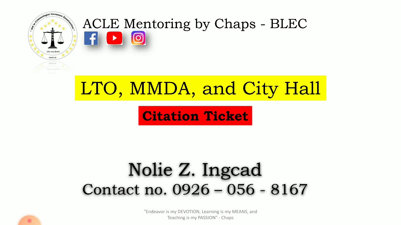The LTO and MMDA Citation Tickets. - Nolie Z. Ingcad