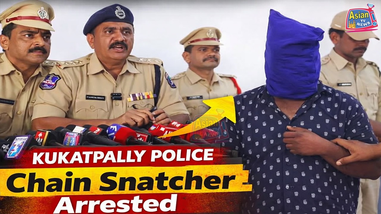 Kukatpally Police Ne Ek Chain Snatcher Ko Kiya Arrest, Balanagar ACP P.Naresh Reddy Press Meet